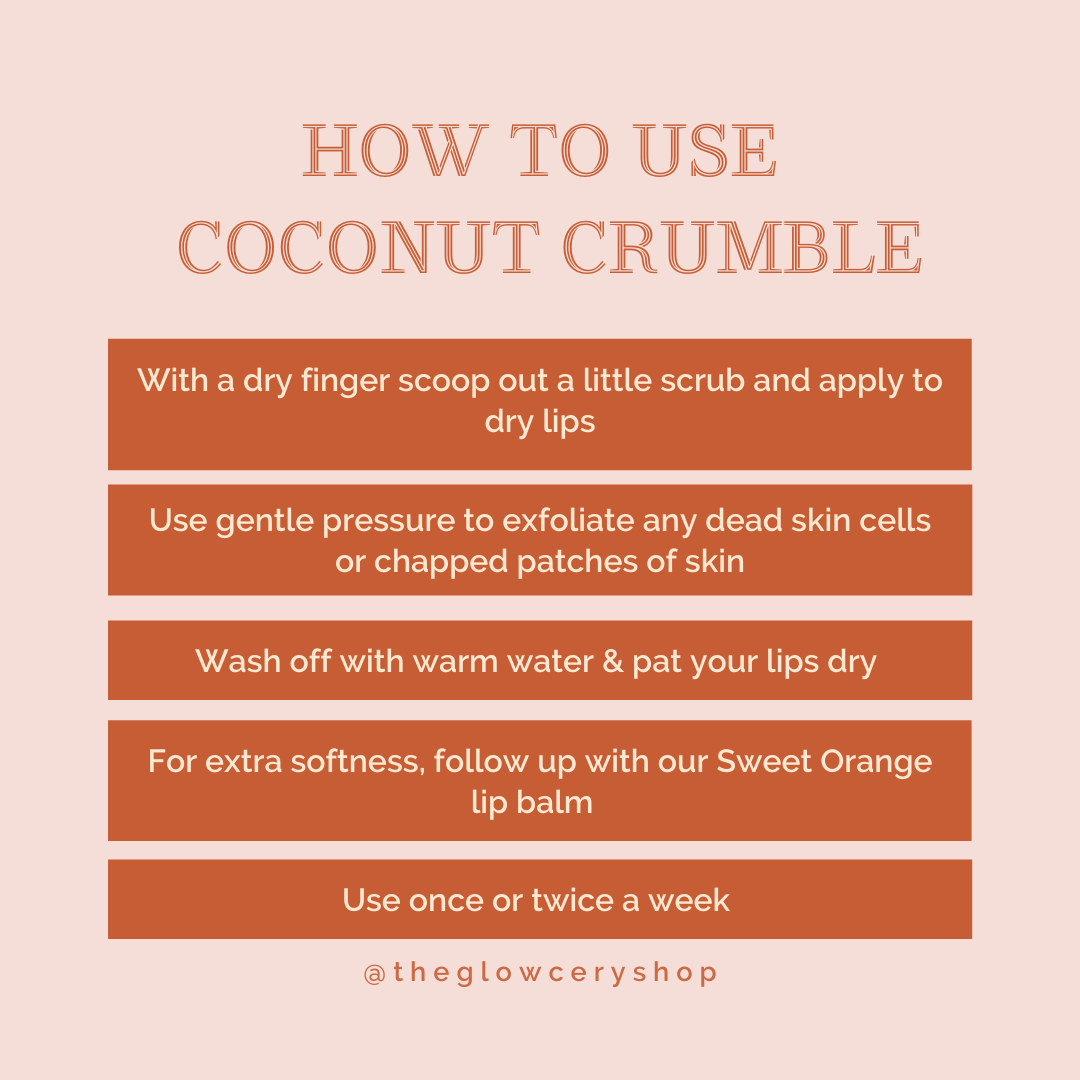 How To Use Our Coconut Crumble Lip Scrub